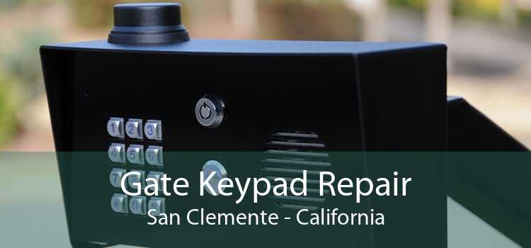 Gate Keypad Repair San Clemente - California