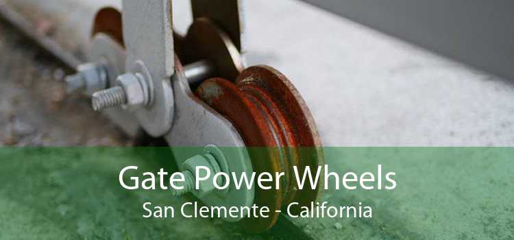 Gate Power Wheels San Clemente - California