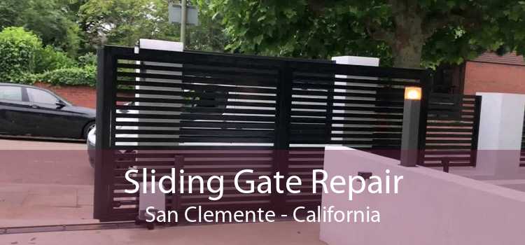 Sliding Gate Repair San Clemente - California